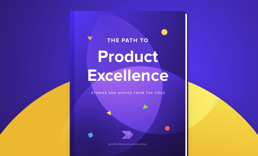 Learn from the best in our new product management eBook!