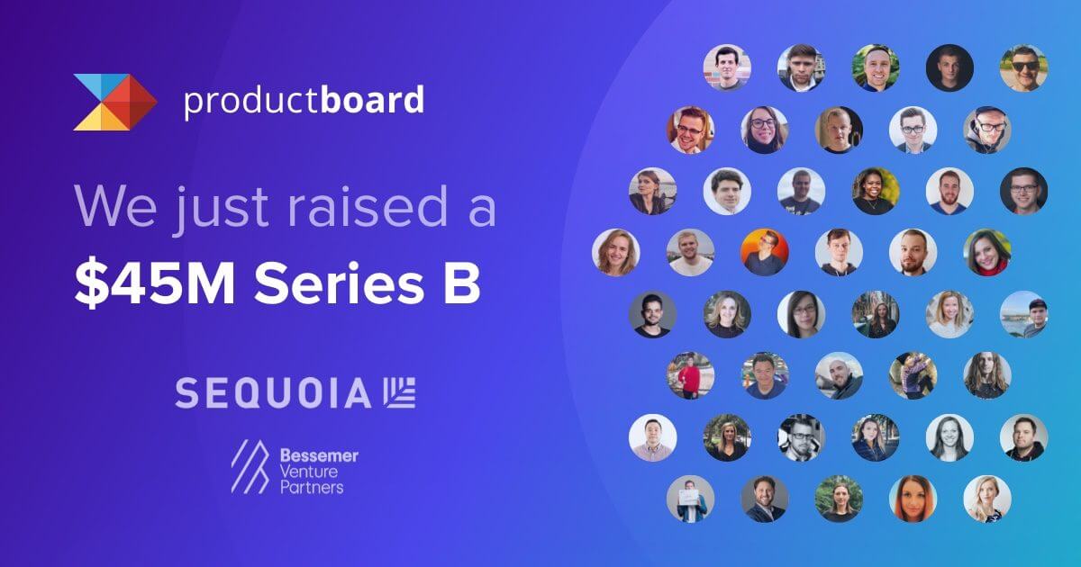 Productboard raises a 45M Series B led by Sequoia Capital