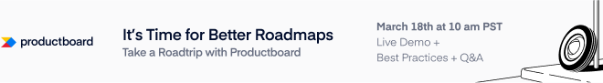 It’s Time for Better Roadmaps: Take a Roadtrip with Productboard and 1-800 Contacts