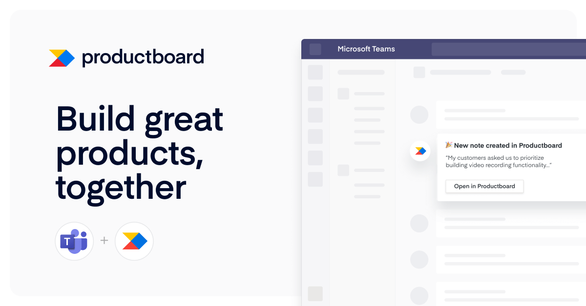 Gather customer feedback & see roadmaps, all in Microsoft Teams!