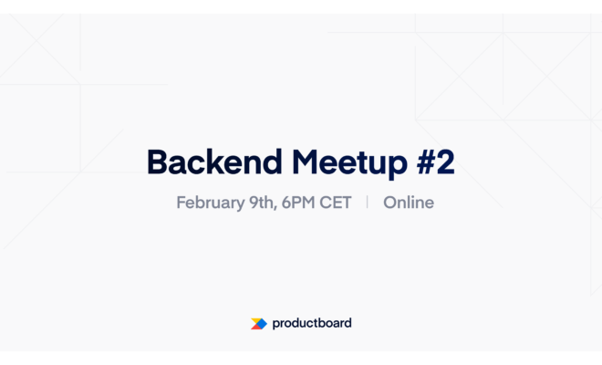 2/9/22 Productboard Backend Meetup