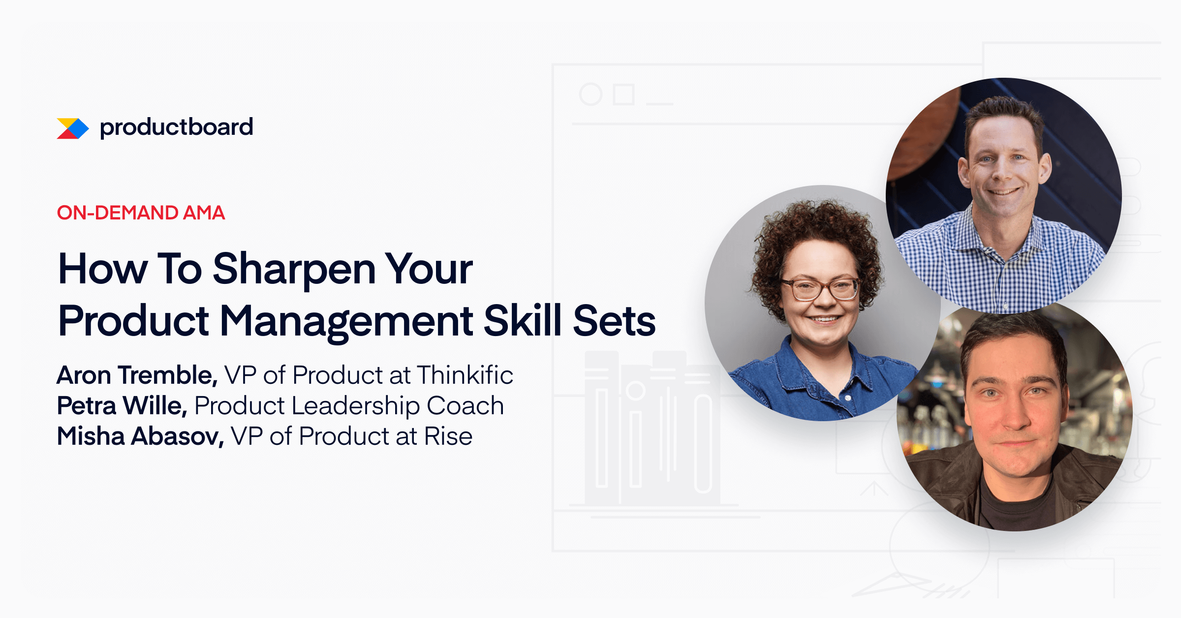 AMA: How to sharpen your product management skill sets