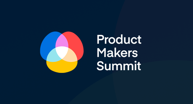 03/30/2022 Product Makers Summit