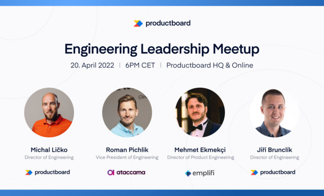 Engineering Leadership Meetup at Productboard is back!