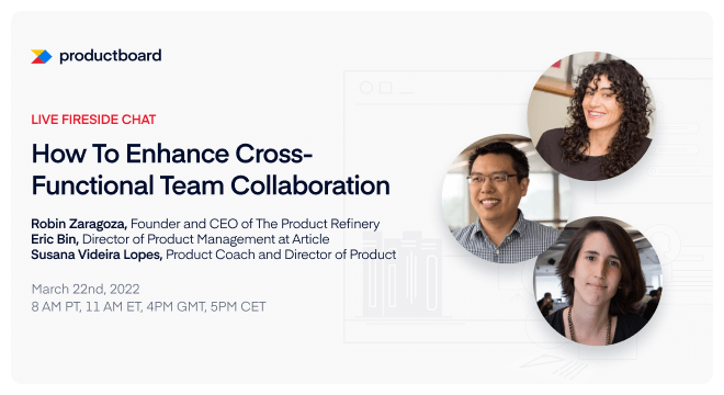 Fireside Chat: How to enhance cross-functional team collaboration