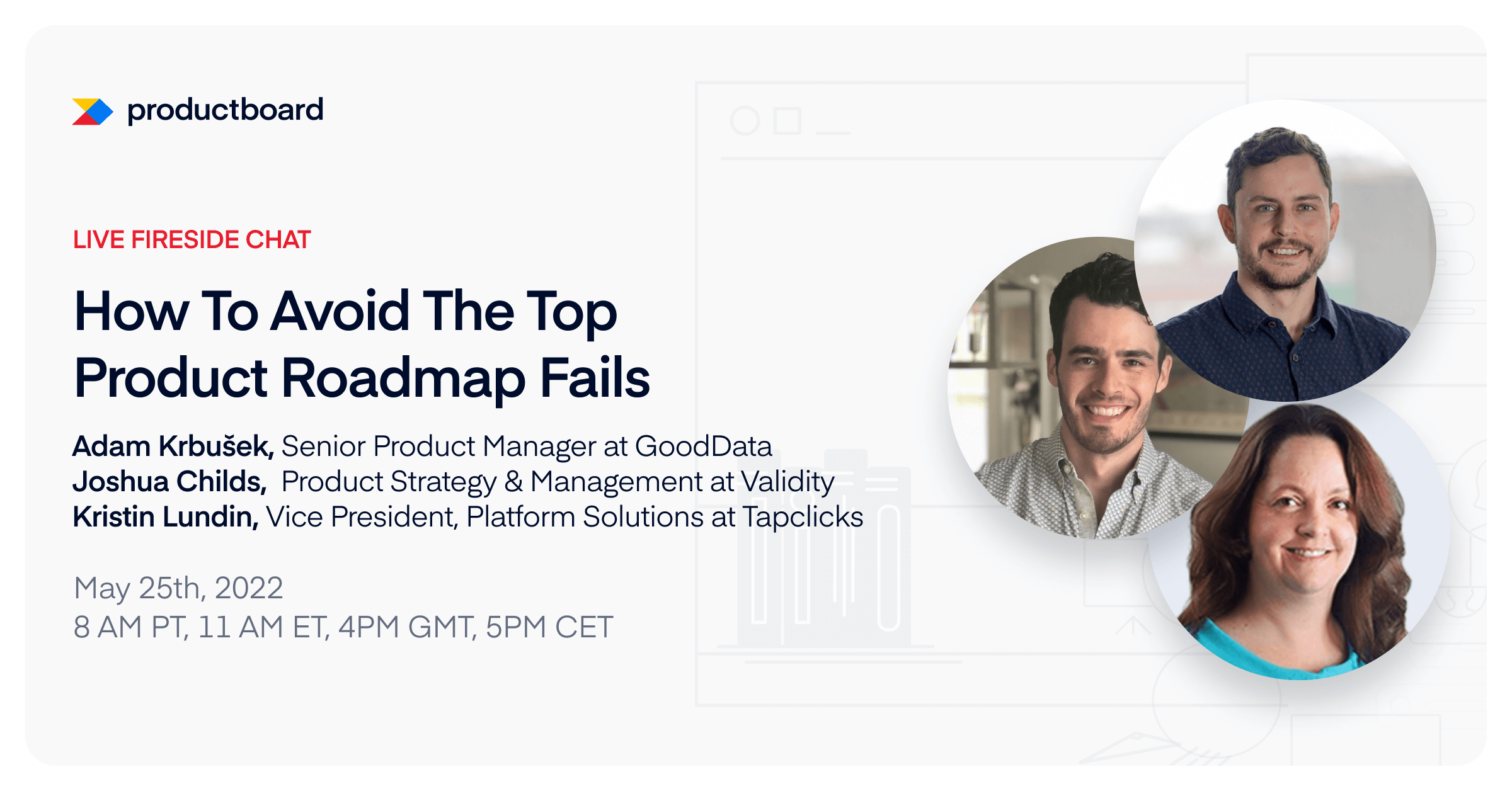 Fireside Chat: How to avoid the top product roadmap fails