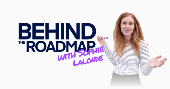 Behind the Roadmap with Productboard’s Sophie Lalonde