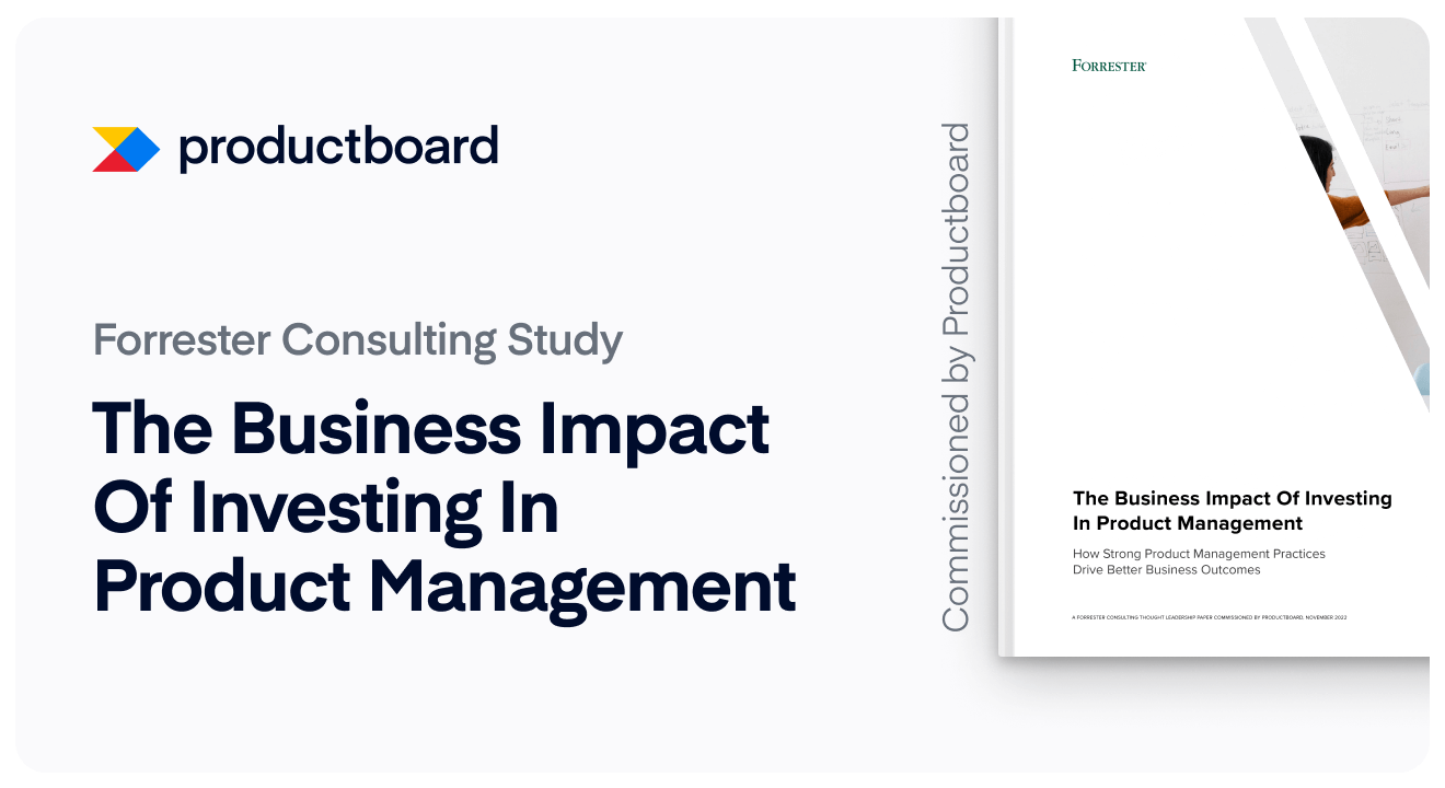[2022 Study] Why investing in product management pays off