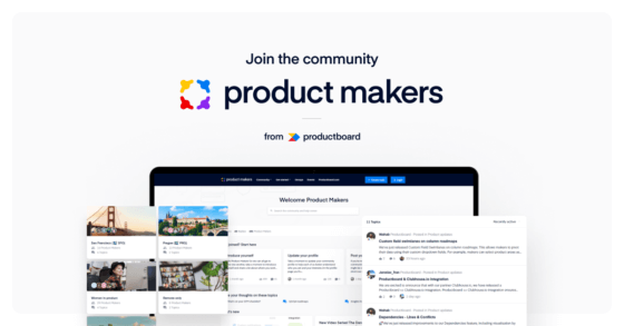 Productboard’s Product Makers community: 7000+ and growing