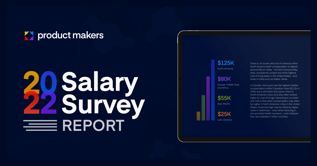 Key takeaways from the 2022 product makers salary survey report