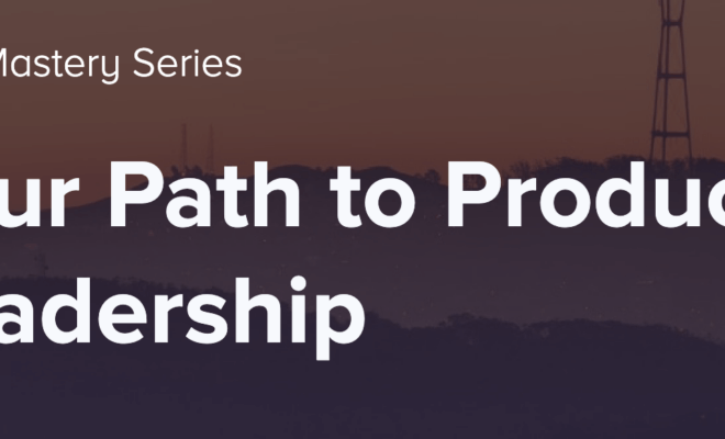 CPO Mastery Series: Your Path to Product Leadership