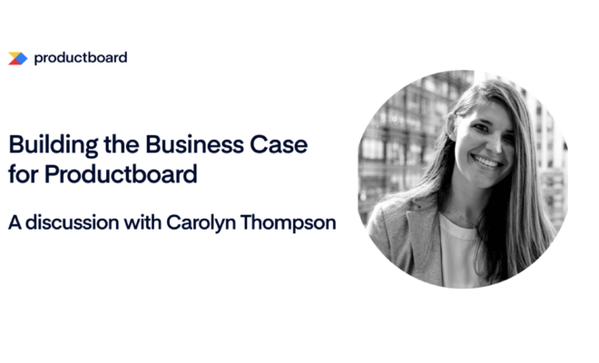 Building the Business Case for Productboard