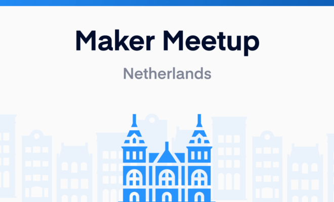 Maker Meetup – Netherlands