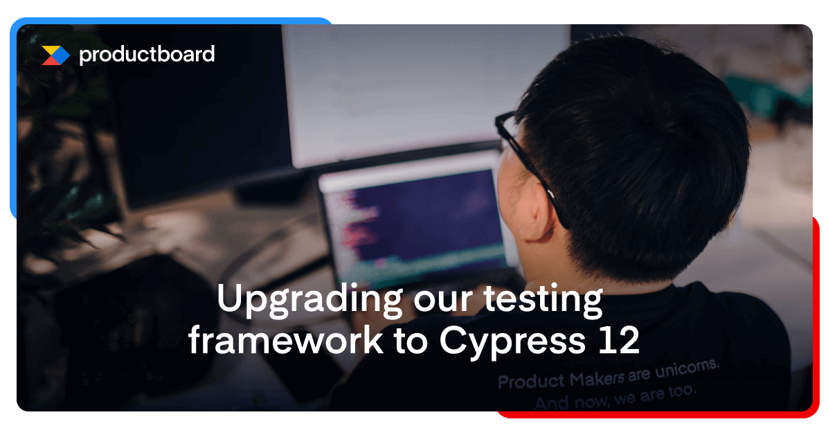 Upgrading our testing framework to Cypress 12