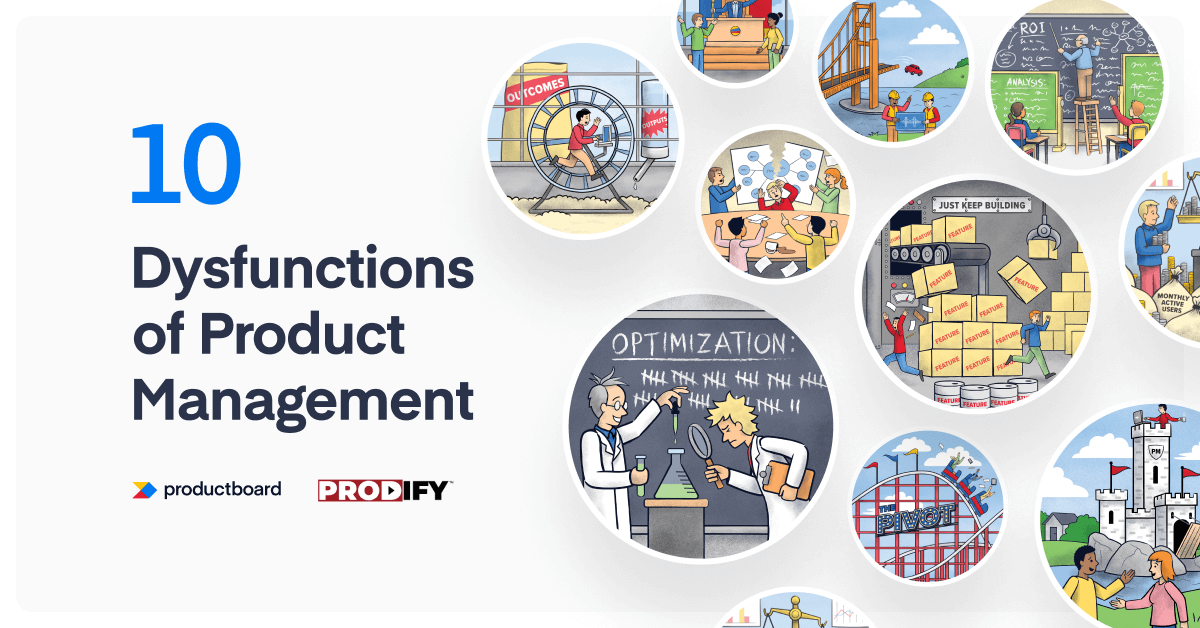 How to Avoid the 10 Dysfunctions of Product Management