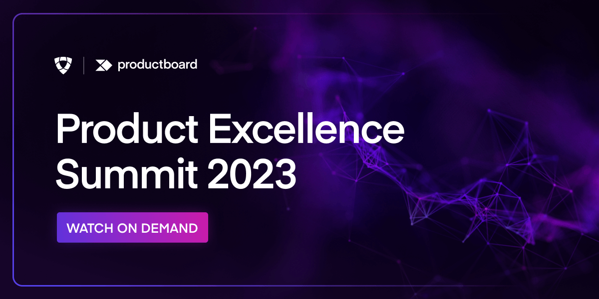 Product Excellence Summit 2023 Productboard